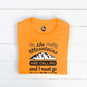 The mountains are calling and I must go vacay tees